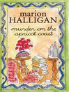 Murder on the Apricot Coast (eBook)